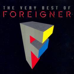 Foreigner : The Very Best of Foreigner